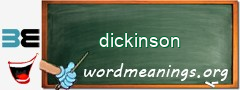 WordMeaning blackboard for dickinson